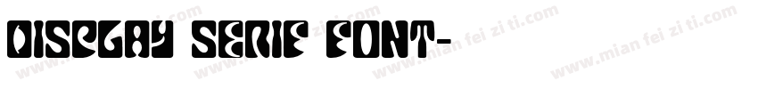 display serif font字体转换